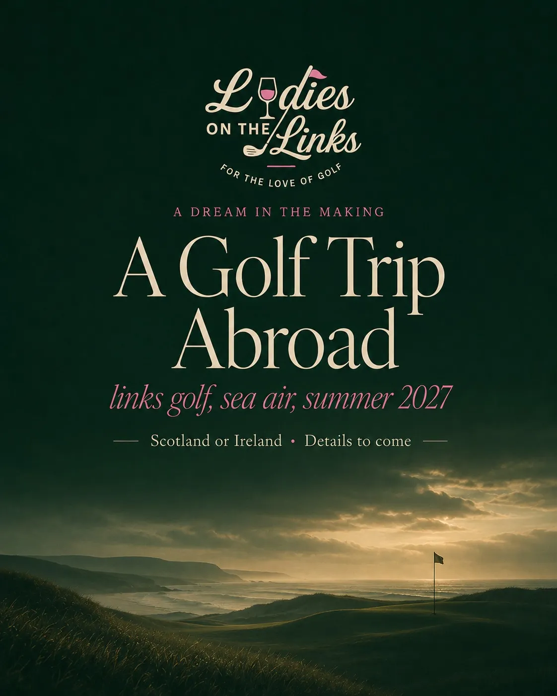 A Women's Golf Trip Abroad event poster